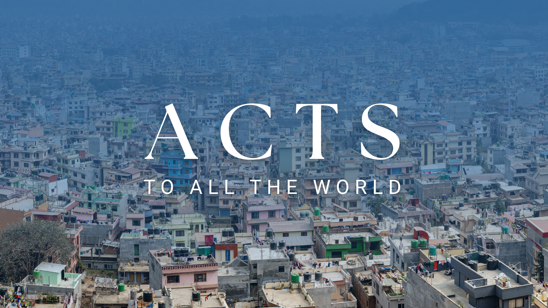 Acts-The-Church-on-Mission-1920-x-1080-px-2-1920x1000